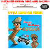 PSI Little Singham Theme Customized Square Backdrop